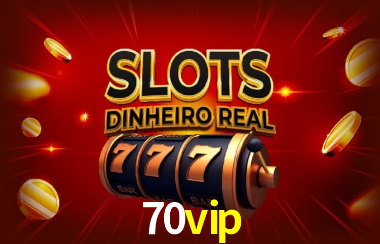 Tecnologia da Plataforma 70vip